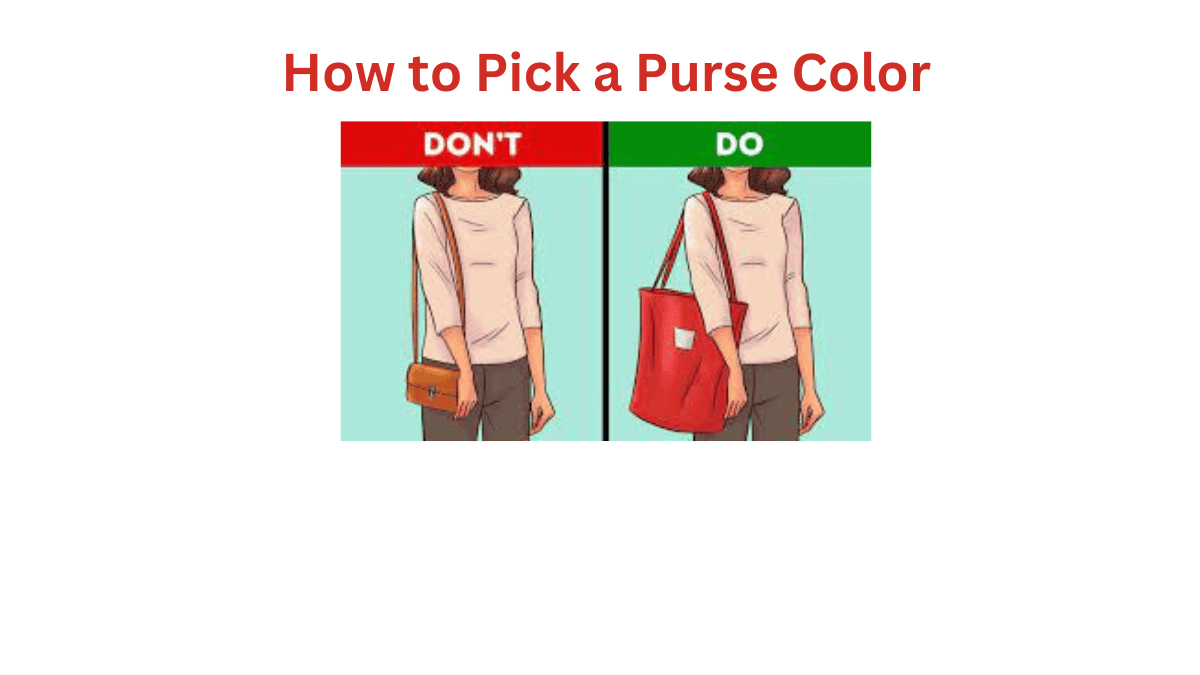 How to Pick a Purse Color