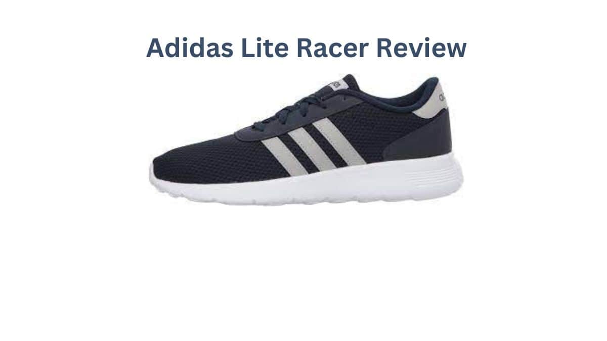 Adidas Lite Racer Reviews