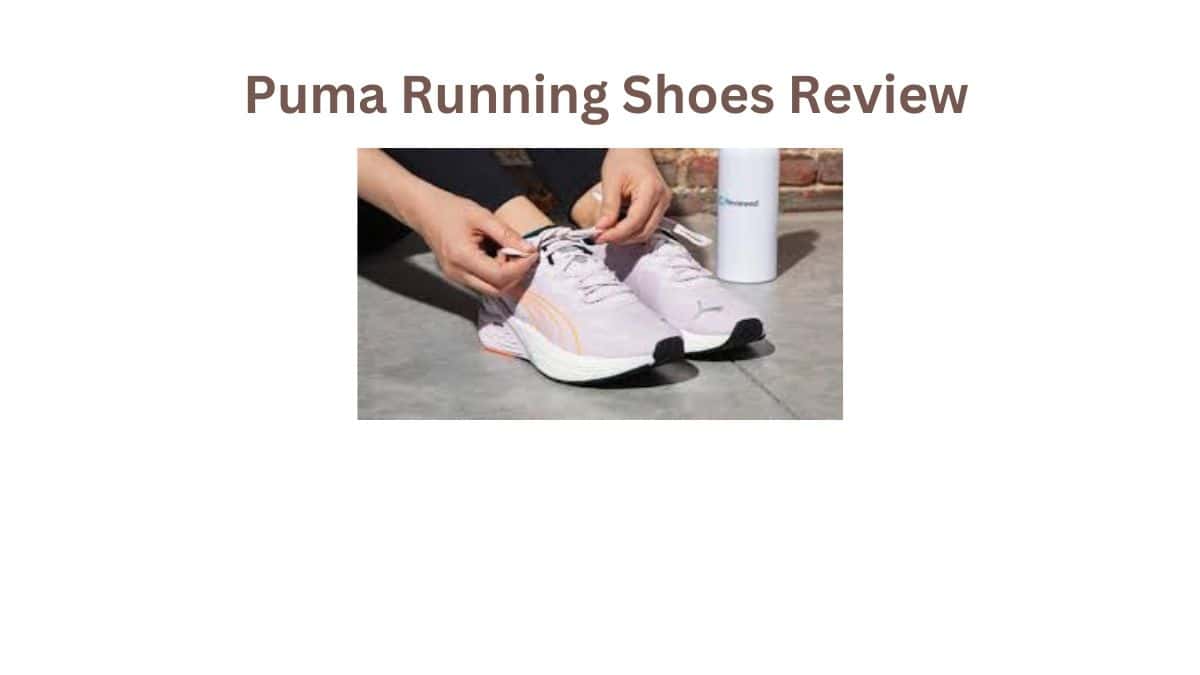Puma Running Shoes Review