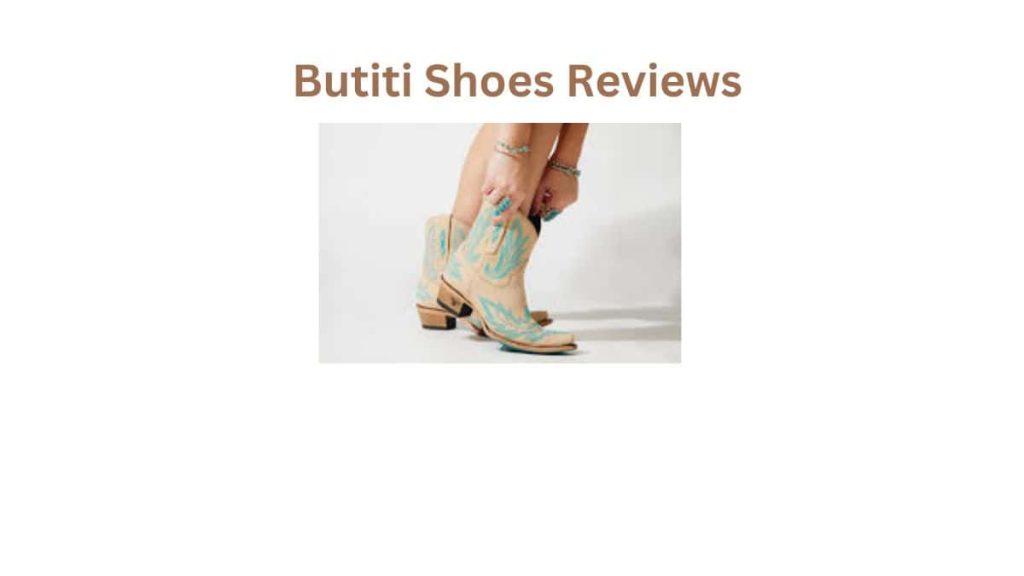 Butiti Shoes Review