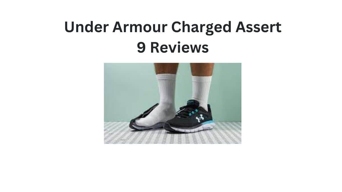 Under Armour Charged Assert 9 Reviews