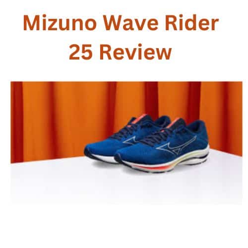 Mizuno Wave Rider 25 Review